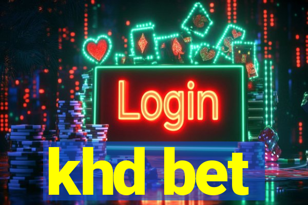 khd bet